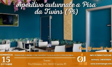 Domenica 15 Ottobre 2023 Aperitivo autunnale a Pisa da Twins (Pi)