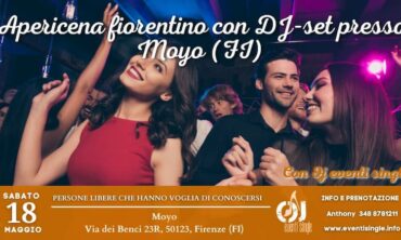 Sabato 18 Maggio 2024 Apericena fiorentino con DJ-set presso Moyo (FI)