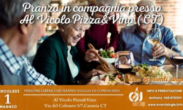 Mercoledì 1 Maggio 2024 Pranzo in compagnia presso Al Vicolo – Pizza&Vino (Ct)