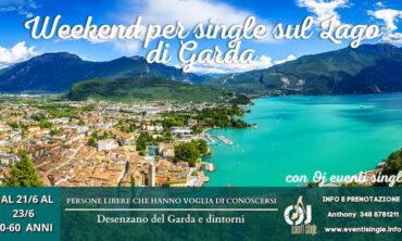 Weekend per single sul Lago di Garda dal 21 al 23 Giugno 2024